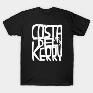 Costa Del Kerry, Irish Summer, Funny Kerry. T-Shirt